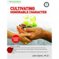 Cultivating Honorable Character