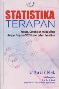 Statistika Terapan : Konsep, Contoh, dan Analisis Data dengan Program SPSS/Lisrel dalam Penelitian