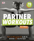 Partner Workouts : Work Out with a Partner for Double the Motivation and Twice the Impact