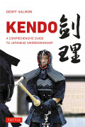 Kendo : A Comprehensive Guide to Japanese Swordsmanship