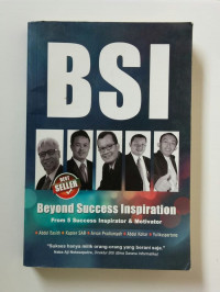 BSI (Beyond Success Inspiration : From 5 Success Inspirator and Motivator