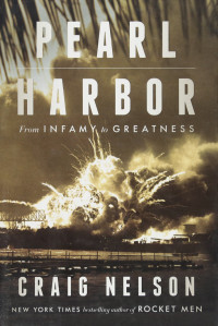 Pearl Harbor: from infam to greatness