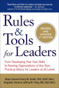 Rules and Tools for Leaders : From Developing Your Own Skills to Running Organizations of Any Size, Practical Advice for Leaders at All Levels