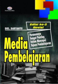 Media Pembelajaran: peranannya sangat penting dalam mencapai tujuan pembelajaran