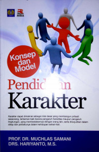 Konsep dan Model Pendidikan Karakter