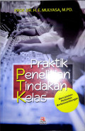 Praktik Penelitian Tindakan Kelas: menciptakan perbaikan berkesinambungan