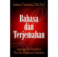 Bahasa dan Terjemahan : Language and Translation The New Millennium Publication