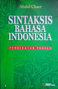 Sintaksis Bahasa Indonesia : Pendekatan Proses