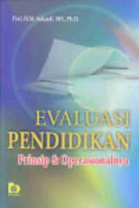 Evaluasi Pendidikan: prinsip operasionalnya