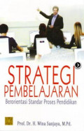 Strategi Pembelajaran: berorientasi standar proses pendidikan