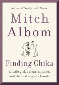 Finding Chika : A Little Girl, an Earthquake, and the Making of a Family