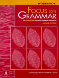 Focus on Grammar : An Advanced Course for Reference and Practice
