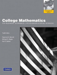 College Mathematics : For Business, Economics, Life Sciences Social Sciences / Raymond A. Barnett, Michael R. Ziegler, Karl E. Byleen