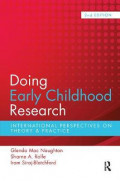 Doing Early Childhood Research : International Perspectives on Theory & Practice