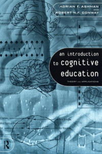 An Introduction to Cognitive education: theory and applications