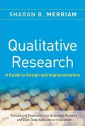 Qualitative Research: a guide to design and implementation