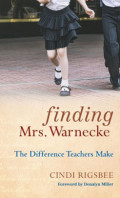 Finding Mrs. Warnecke: the difference teachers make