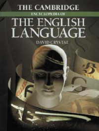 The Cambridge Encyclopedia of the English Language