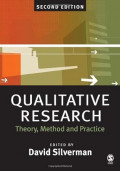 Qualitative Research: Theory, Method and Practice