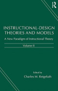 Instructional-Design Theories and Models: A New Paradigm of Instructional Theory, Volume II