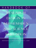 Handbook of Research Design in Mathematics and Science Education