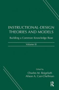 Instructional-Design Theories and Models, Volume III: Building a Common Knowledge Base