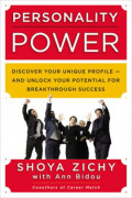 Personality Power: discover your unique profile- and unlock your potential for breakthrough succes