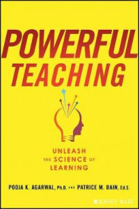 Powerful Teaching : Unleash the Science of Learning