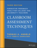 Classroom Assessment Techniques: Formative Feedback Tools for College and University Teachers