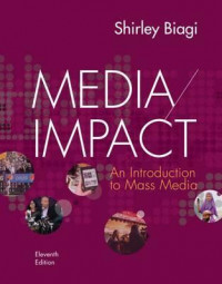 Media/Impact : An Introduction to Mass Media