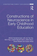 Constructions of Neuroscience in Early Childhood Education