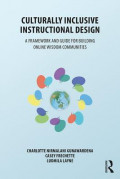 Culturally Inclusive Instructional Design: A Framework and Guide to Building Online Wisdom Communities
