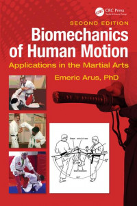 Biomechanics of Human Motion: applications in the martial arts