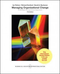 Managing Organizational Change : A Multiple Perspectives Approach