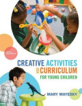 Creative Activities and Curriculum for young Children