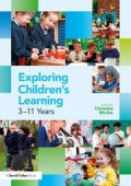 Exploring Children's Learning 3 – 11 years