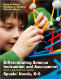 Differentiating Science Instruction and Assessment for Learners with Special Needs, K-8