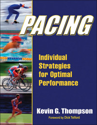 Pacing : Individual Strategies for Optimal Performance