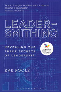 Leadersmithing: revealing the trade secrets of leadership