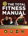 The Total Fitness Manual : Transform Your Body in 12 Weeks