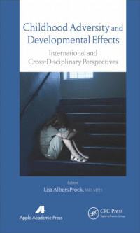 Childhood Adversity and Development Effects : International and Cross-Disciplinary Perspectives