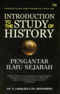 Introduction to the Study of History : Pengantar Ilmu Sejarah