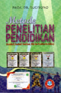 Metode Penelitian Pendidikan (Kuantitatif, Kualitatif, Kombinasi, R&D dan Penelitian Pendidikan)