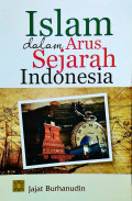 Islam dalam Arus Sejarah Indonesia