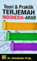 Teori & Praktik Terjemah Indonesia-Arab