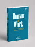 Human at Work: Wellbeing dan Produktivitas Karyawan di Era Digital