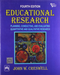 Educational Research: planning, conducting and evaluating quantitative and qualitative research