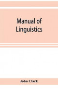 Manual of Linguistics