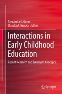 Interactions in Early Childhood Education: Recent Research and Emergent Concepts