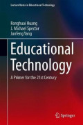 Educational Technology : A Primer for the 21st Century